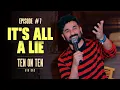 Lagu IT’S ALL A LIE | Stand-Up Comedy by Vir Das | #TenOnTen | EP. 7