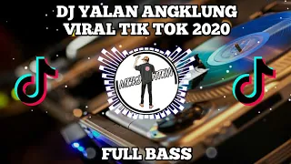 Download DJ YALAN ANGKLUNG! VIRAL TIK TOK 2020!! MP3
