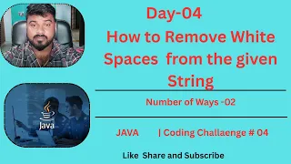 Java Program to Remove All Spaces from a String 2 Easy Ways Explanation Java Coding Challenge