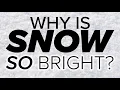 Weather IQ Why is it so bright when it snows in the winter