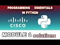 PROGRAMMING ESSENTIALS IN PYTHON MODULE 1 ANSWERS l CISCO l PYTHON CISCO l