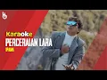 Download Lagu [Karaoke] Perceraian Lara - Ipank