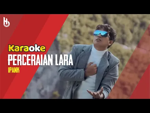 Download MP3 [Karaoke] Perceraian Lara - Ipank