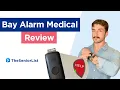 Bay Alarm Medical Review Updated for 2024