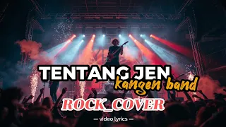 tentang jen kangen band rock cover cover rock viral 