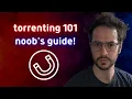 New User Torrenting Guide 2023 - 100 SAFE