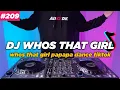 Download Lagu DJ WHOS THAT GIRL TIKTOK REMIX FULL BASS