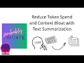 LLM Context Bloat got you down Learn Text Summarization in this Tutorial