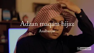 Download Adzan hijaz | asalbanjar MP3