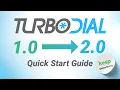 TurboDial 1 0 to 2 0 Quick Start Guide