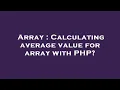 Array Calculating average value for array with PHP