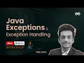 Java Exceptions And Exception Handling JBDL - 34 GeeksforGeeks