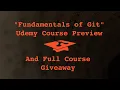 Fundamentals of Git Udemy Course and Full Course Giveaway