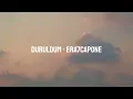Duruldum - Era7capone | Lyric Music