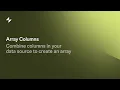 How to create Array Columns in Glide to combine data Glide Classic