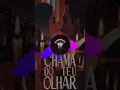 Lagu CHAMA DO TEU OLHAR
