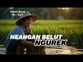 Download Lagu ngurek Neangan belut (Official Music Video)