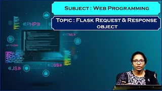 LEC57 Web Programming Flask Request Response object by Mrs G Sowmya