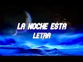 Lagu Cris MJ - La Noche Está// letra