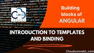 Templates and Data Binding Building blocks of angular