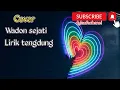 Lagu Cover tarling wadon sejati _ lirik Tengdung #shorts
