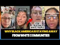 Why Black America is staying away from white communities