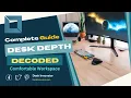 Desk Depth Decoded - Optimize Your Workspace for Maximum Comfort and Productivity