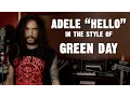 Download Lagu Adele - Hello (In the Style of Green Day)