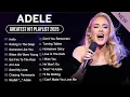 Download Lagu Top ADELE Songs Playlist 2025 - ADELE Greatest Hits Collection Of All Time #a3