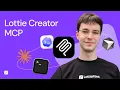 Lottie Creator MCP Create animations with your favorite AI assistants