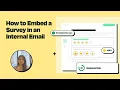 How to embed a survey in an internal email ContactMonkey 101