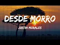 Justin Morales - Desde Morro (Lyrics)