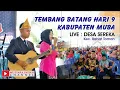 Tembang Batang Hari 9 || Lagu Daerah Sekayu || Live Desa Sereka