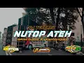 Download Lagu DJ NUTOP ATEH LAGU MADURA VIRAL TERBARU