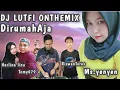 Download Lagu DJ LUTFI TERBARU 3 6 2020