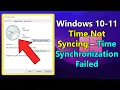 How to FIX Time Not Syncing - Time Synchronization Failed windows 11 or 10