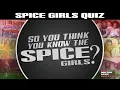Lagu Spice Girls Quiz | Play Alone, In Teams, Or As Individuals! Nostalgic Pop Knowledge Test