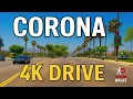 Driving Tour of Corona California in 4K - Scenic Streets Suburban Life