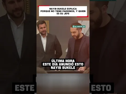 #ultimahora El Presidente Bukele explica quien es su jefe y anuncia millonaria Inversión en el país