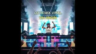 dj remix viral oh angin rinto harahap music cover