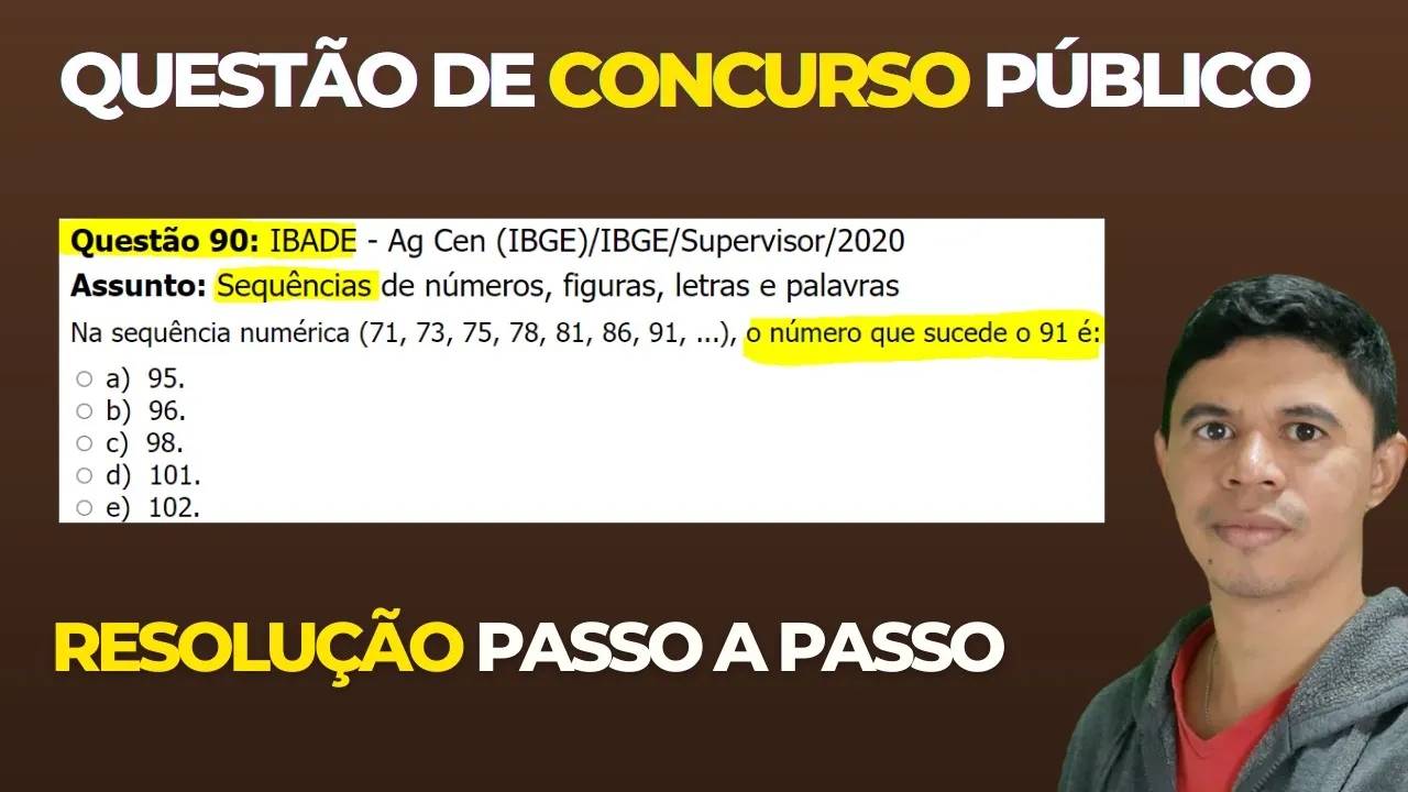 🧑‍🏫Questão 90 BANCA #IBADE 📚  Sequência Numérica♟️ Raciocínio Lógico para #concursos