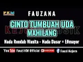 Download Lagu Fauzana - Cinto Tumbuah Uda Mahilang ( KARAOKE ) Nada Rendah Wanita - Nada Dasar = E#mayor