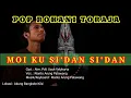 Download Lagu Trio Moi ku si'dan si'dan pop rohani toraja || Cipt. Alm. Pdt.Uzuk velykarta by.Rianto A.P