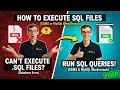 How to Execute SQL Files SSMS or MySQL Workbench