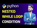 26 - Nested While loop in python Defined with good examples