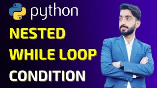 26 - Nested While loop in python Defined with good examples