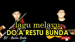 Download Baiim Biola _ Doa restu bunda ( Lagu melayu terbaru) MP3