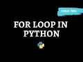 Learn How to use For Loop in Python Python Tutorials Coders Yard