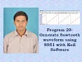 8051 Program 20 - Generate Sawtooth waveform using 8051 with Keil Software