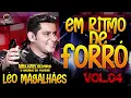 Download Lagu Léo Magalhães   Em Ritmo de Forró    Vol 04 CD Completo